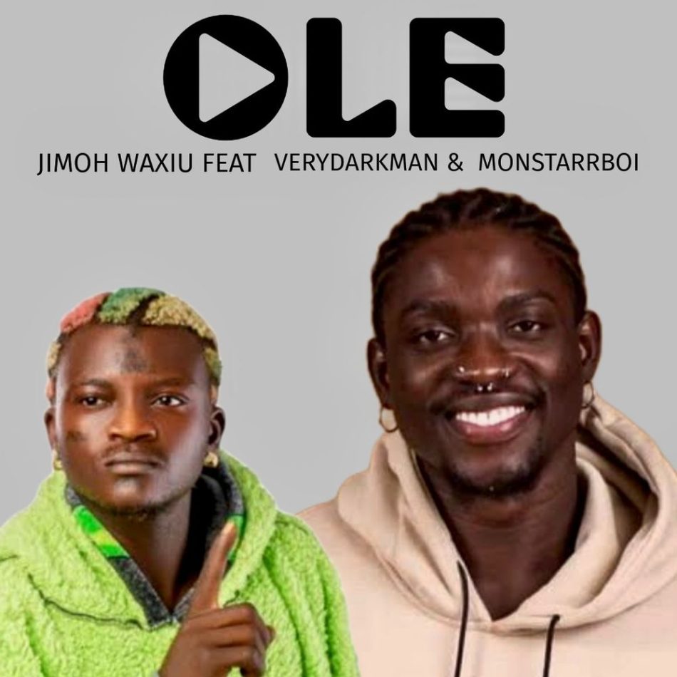 Jimoh Waxiu – OLE (Portable Diss) Ft. Verydarkblackman & Monstarrboi