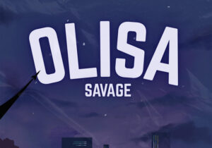 Savage – Olisa