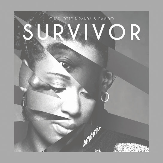 Charlotte DIPANDA – Survivor Ft. DAVIDO