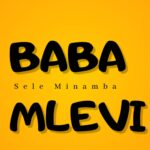 Sele Minamba – BABA MLEVI