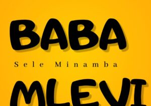 Sele Minamba – BABA MLEVI