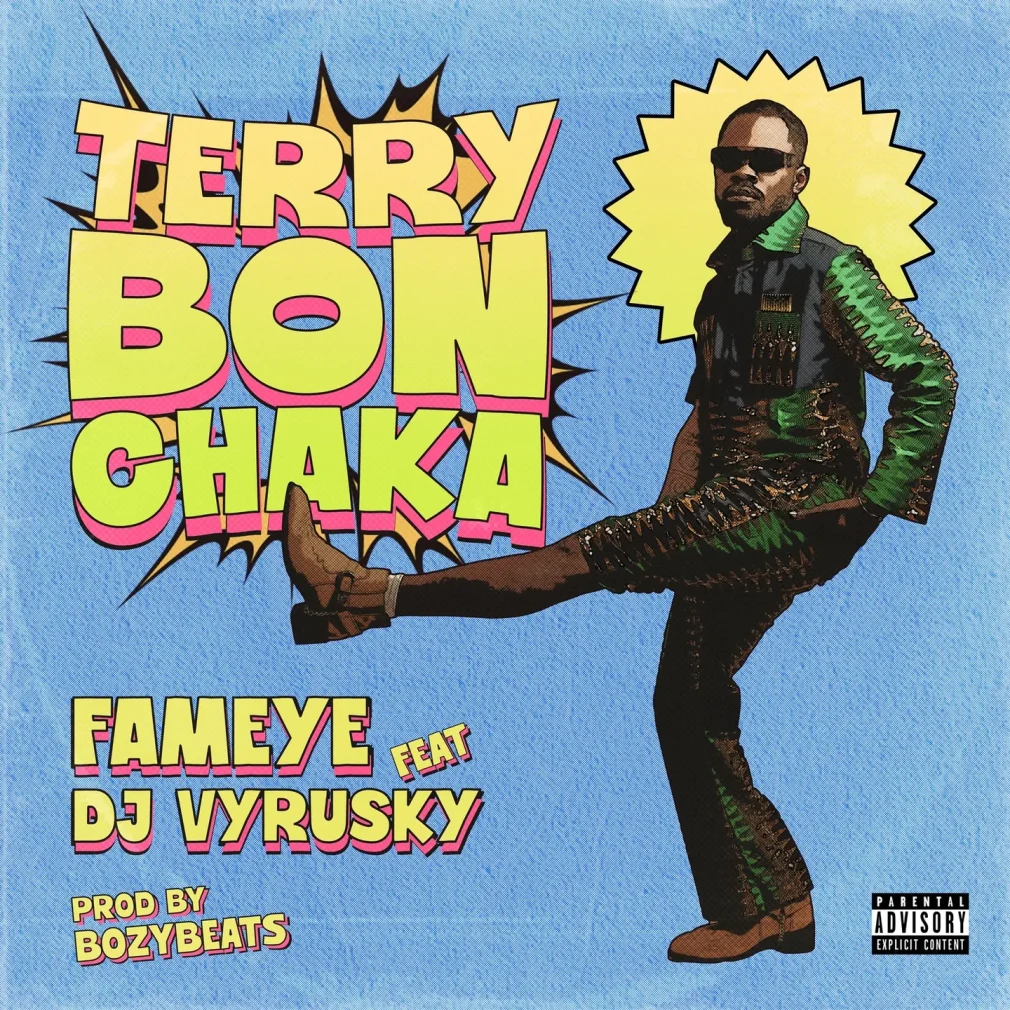 Fameye – Terry Bonchaka Ft DJ Vyrusky