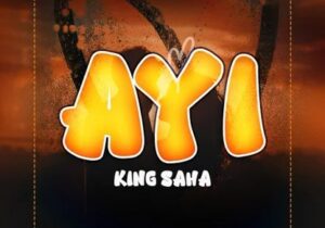 King Saha – Ayi