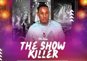 Mr Kiss – The Show Killer