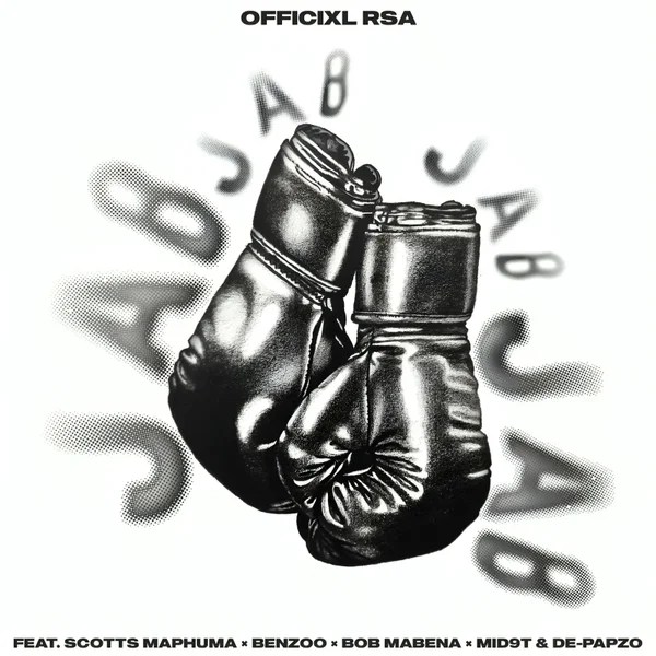 Officixl RSA – Jab Jab ft Scotts Maphuma, Benzoo, Bob Mabena, Mid9t & De-papzo