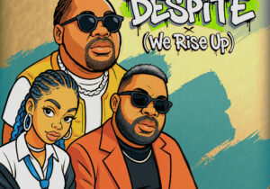 Cobhams – Despite (We Rise Up) ft. Qing Madi & Magnito