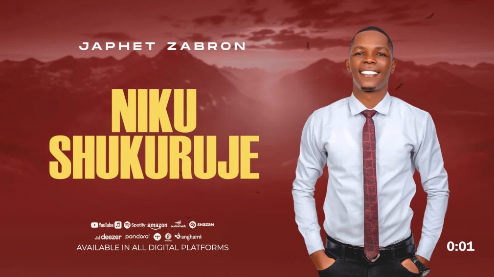 Japhet Zabron – NIKUSHUKURUJE