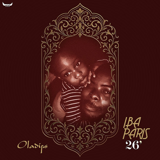 Oladips – Iba Paris 26’