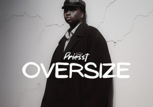 Priesst – Oversize
